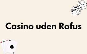Bookmakere Uden Rofus En Guide til Sikker Spil